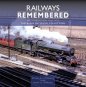 Railways Remembered: The Western Region 1962-1972 The Blake Paterson Collection